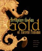 Bristol archaeologist publishes book on the gold of Ancient Panama
