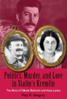 Stanford book tells the tale of the ill-starred life of Nikolai Bukharin, the Bolshevik
